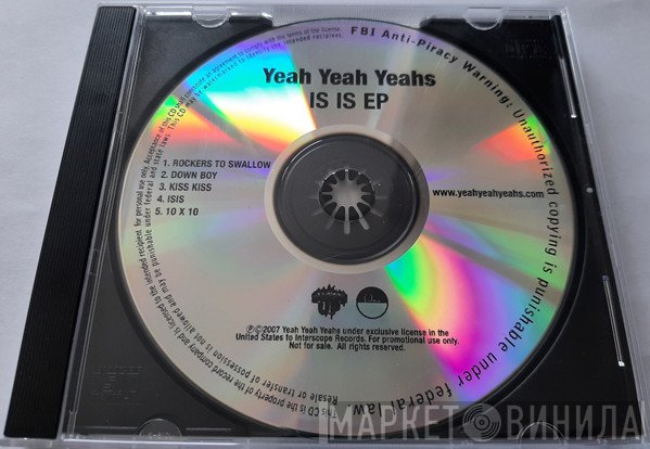 Yeah Yeah Yeahs  - Is Is
