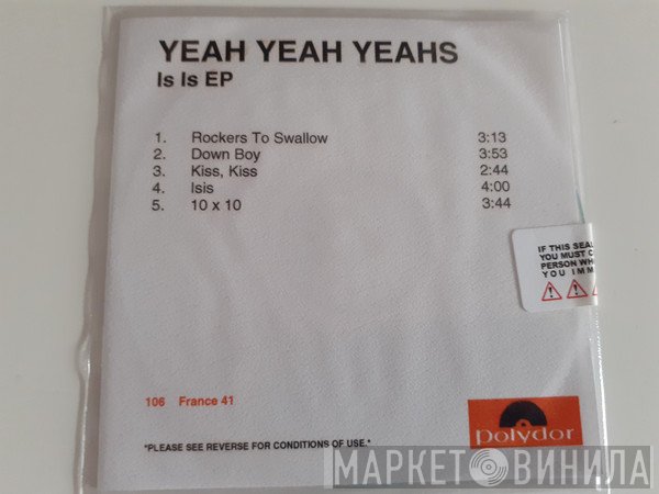 Yeah Yeah Yeahs  - Is Is