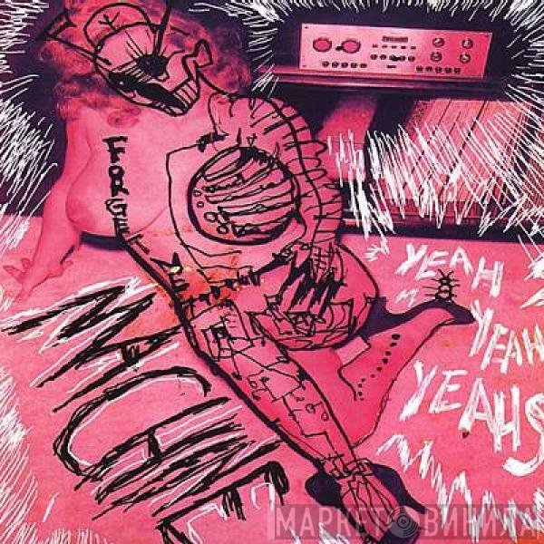Yeah Yeah Yeahs  - Machine