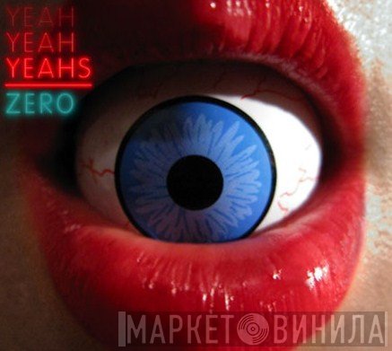 Yeah Yeah Yeahs  - Zero