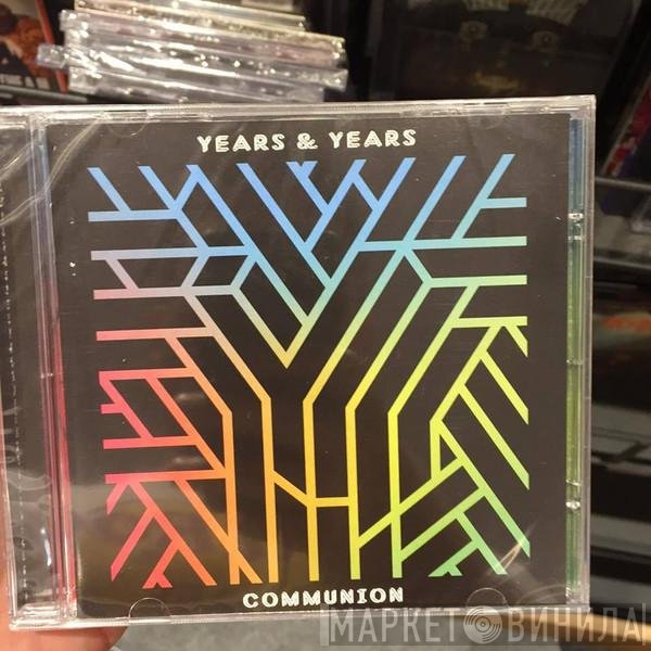 Years & Years  - Communion