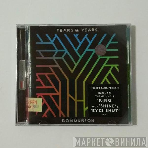 Years & Years  - Communion