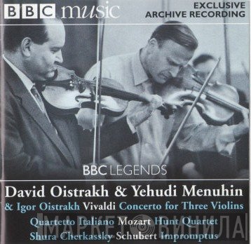 Yehudi Menuhin, Igor Oistrach, David Oistrach, Quartetto Italiano, Shura Cherkassky - Concerto for Three Violins / Hunt Quartet / Impromptus