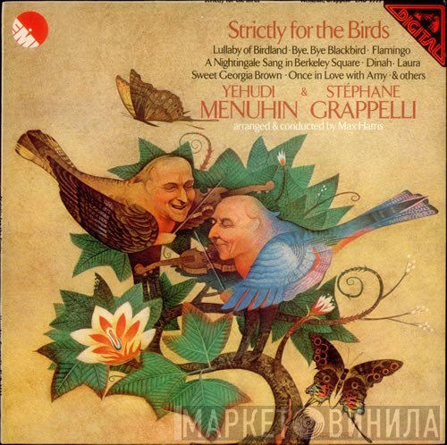 Yehudi Menuhin & Stéphane Grappelli  - Strictly For The Birds