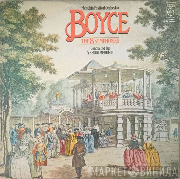 Yehudi Menuhin, Menuhin Festival Orchestra, William Boyce - The 8 Symphonies