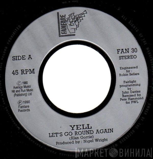 Yell! - Let's Go Round Again
