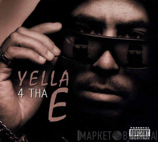 Yella  - 4 Tha E
