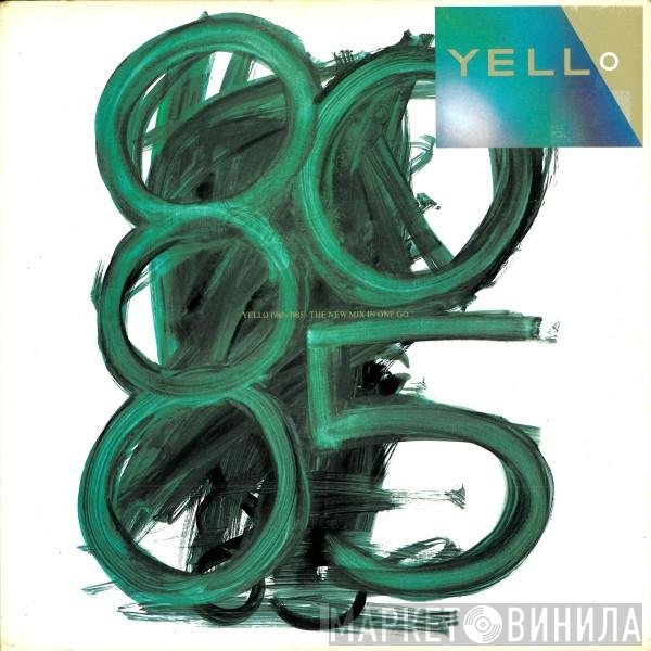 Yello - 1980 - 1985 The New Mix In One Go
