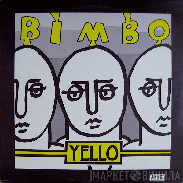 Yello  - Bimbo