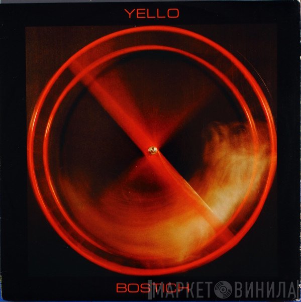 Yello  - Bostich