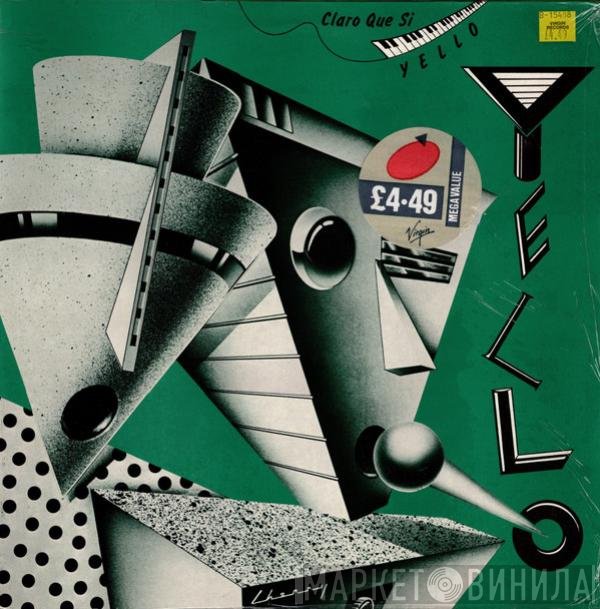 Yello - Claro Que Si