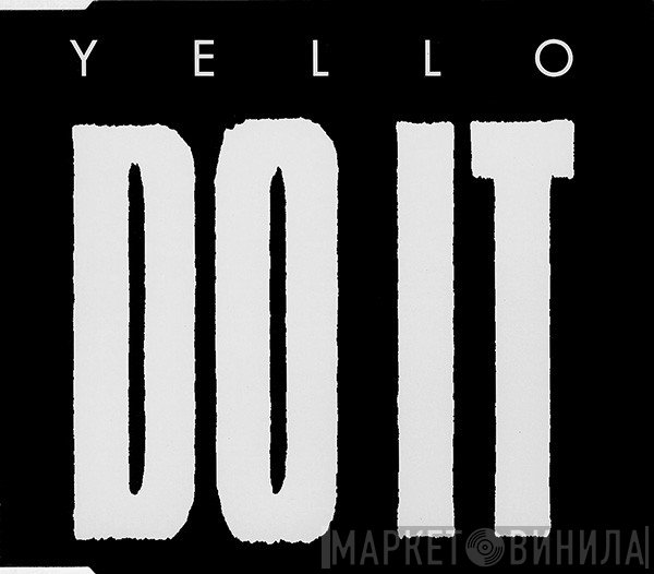 Yello  - Do It