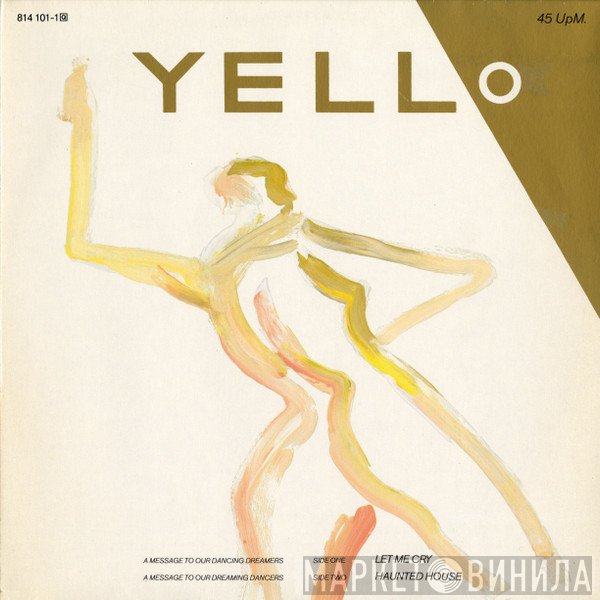Yello - Let Me Cry / Haunted House