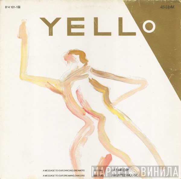 Yello - Let Me Cry / Haunted House