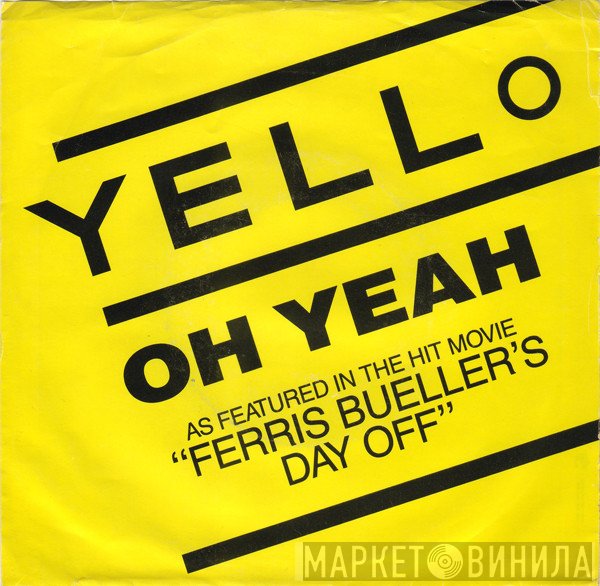 Yello  - Oh Yeah