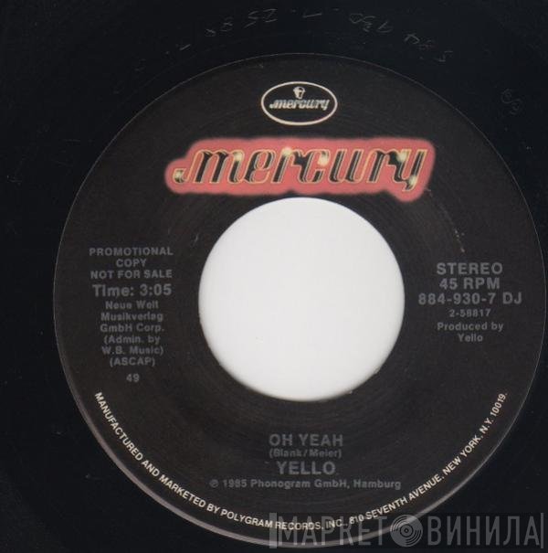 Yello  - Oh Yeah