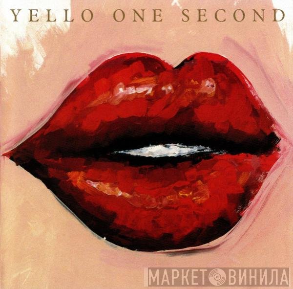 Yello  - One Second