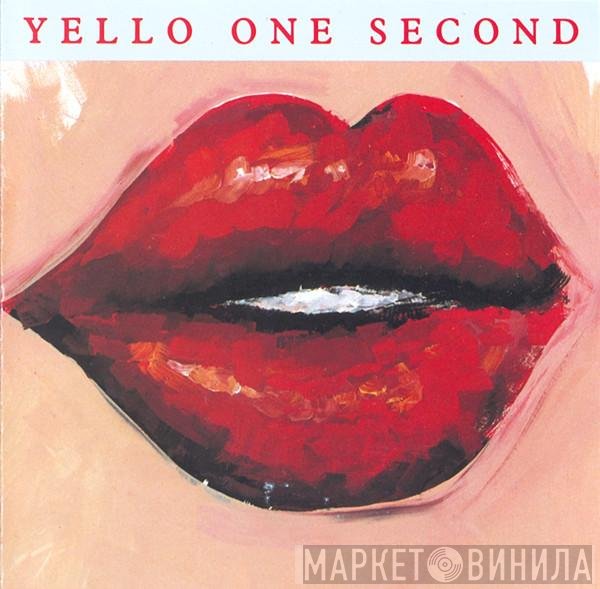 Yello  - One Second