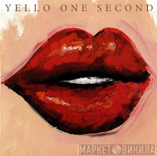 Yello  - One Second