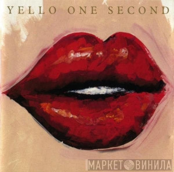 Yello  - One Second