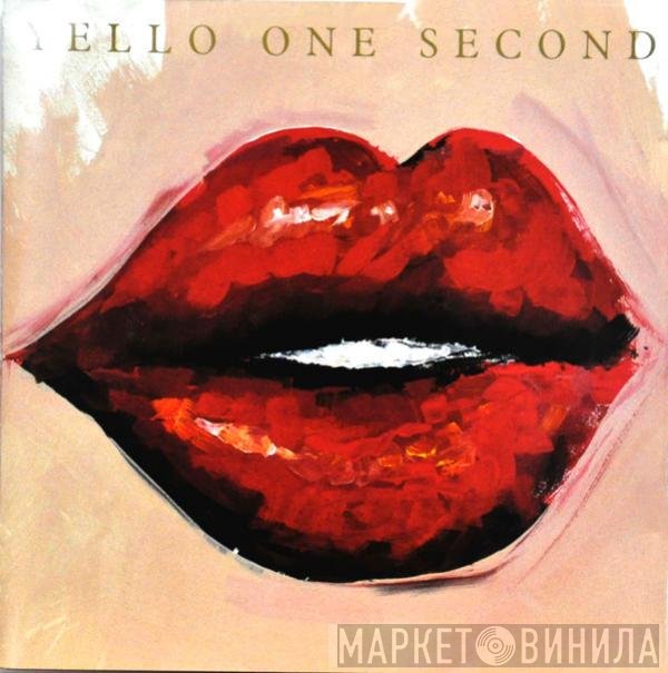 Yello  - One Second