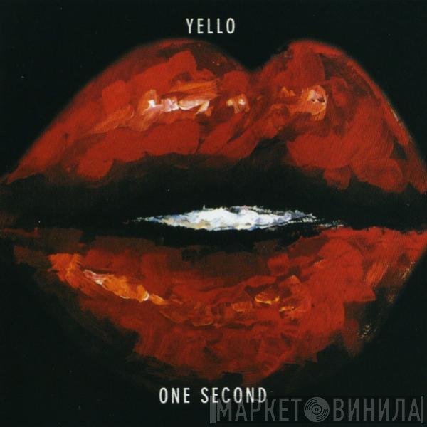 Yello  - One Second