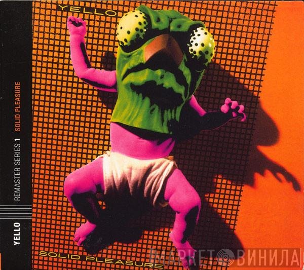 Yello  - Solid Pleasure