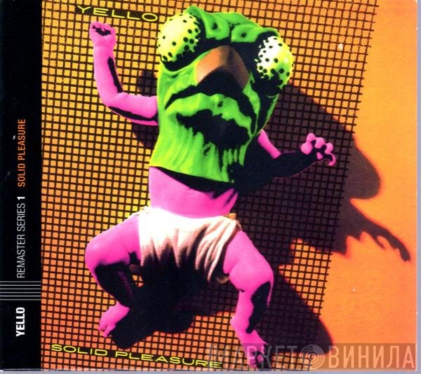 Yello  - Solid Pleasure