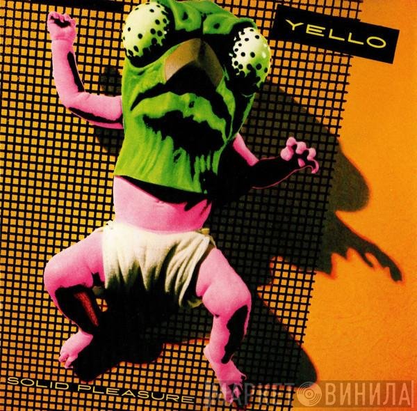 Yello  - Solid Pleasure
