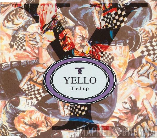 Yello  - Tied Up