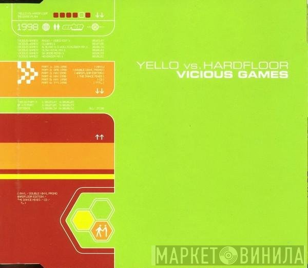 Yello Vs. Hardfloor  - Vicious Games