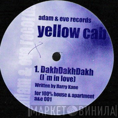 Yellow Cab  - DakhDakhDakh (I'm In Love)