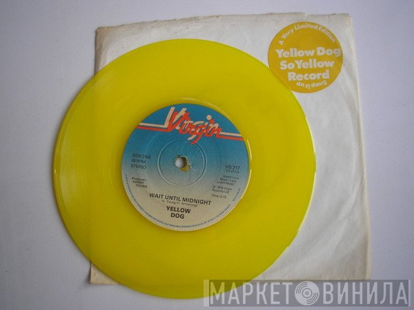 Yellow Dog - Wait Until Midnight
