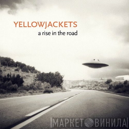 Yellowjackets  - A Rise In The Road