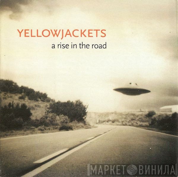 Yellowjackets  - A Rise In The Road