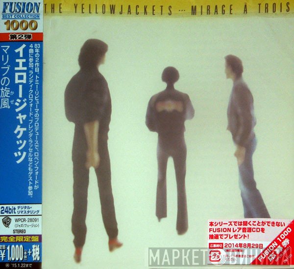Yellowjackets - Mirage À Trois