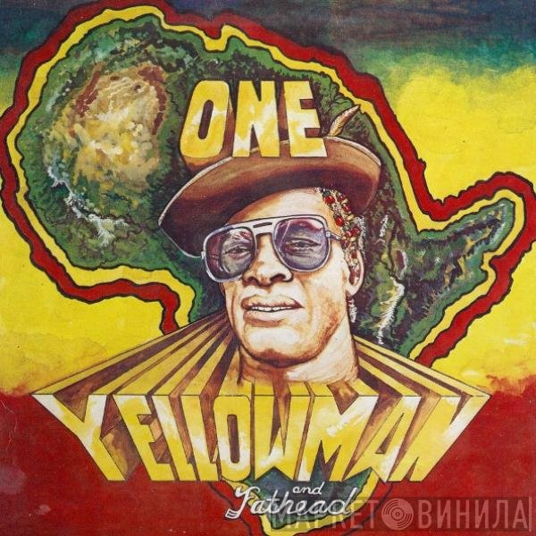 Yellowman & Fathead  - One Yellowman