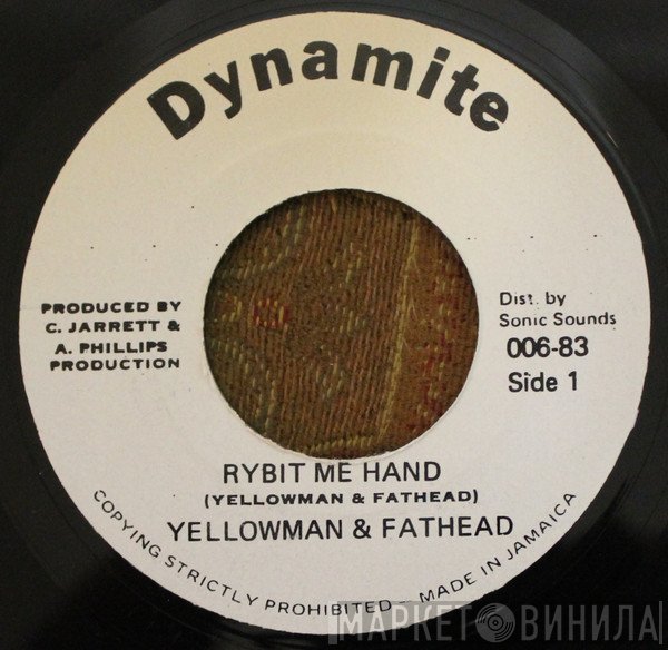 Yellowman & Fathead  - Rybit Me Hand