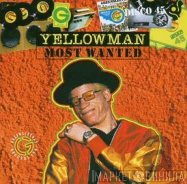 Yellowman  - Most Wanted