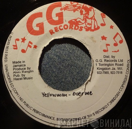 Yellowman  - Over Me