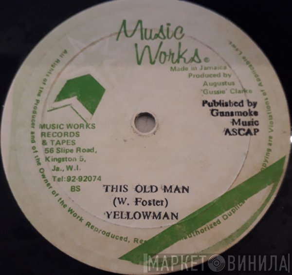 Yellowman - This Old Man / Rub A Dub