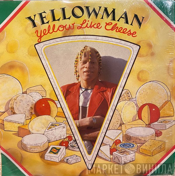 Yellowman  - Yellow Like Cheese