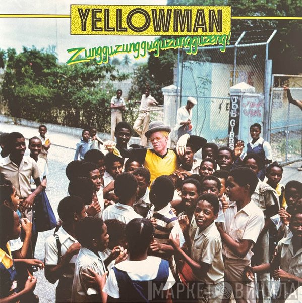Yellowman - Zungguzungguguzungguzeng