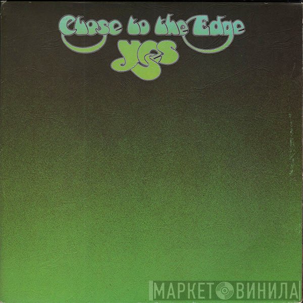 Yes - Close To The Edge