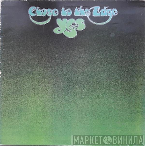 Yes - Close To The Edge