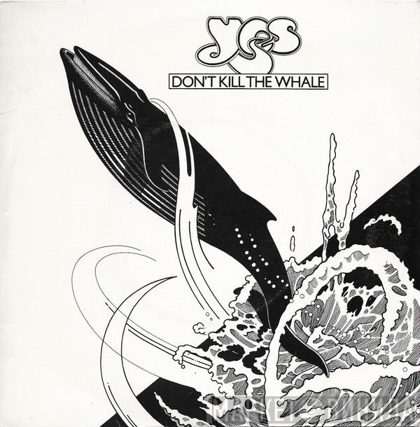 Yes - Don't Kill The Whale