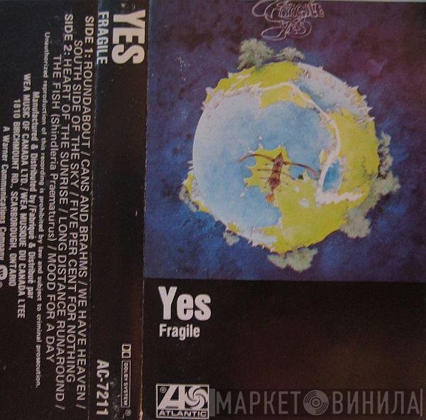 Yes  - Fragile