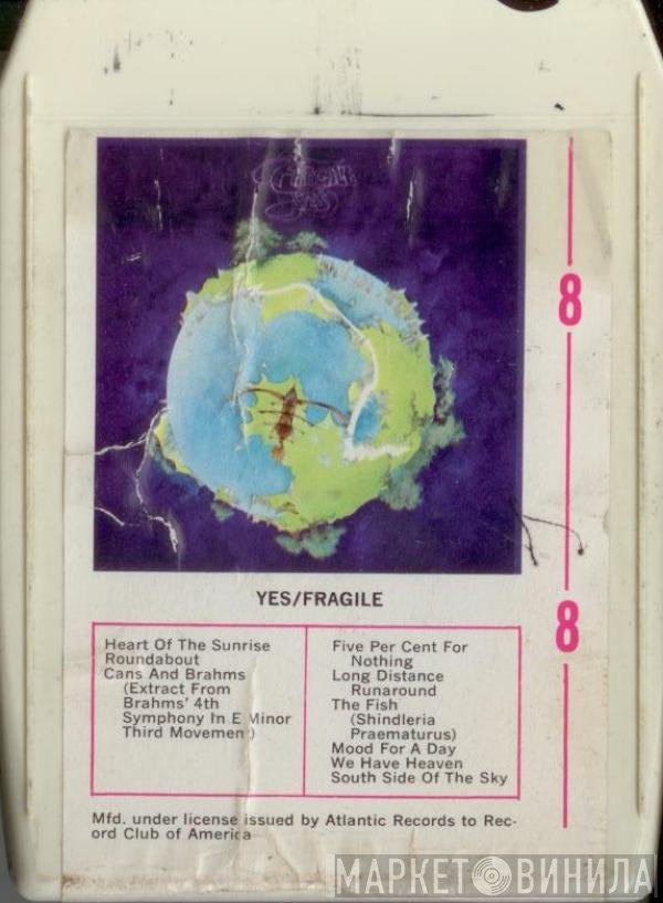 Yes  - Fragile