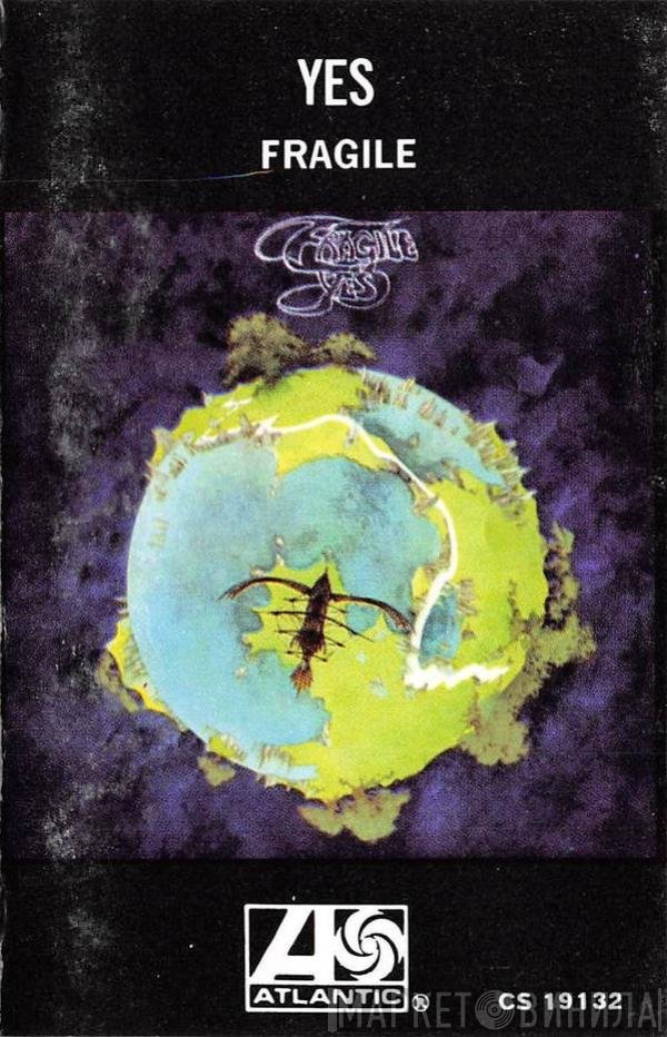 Yes  - Fragile