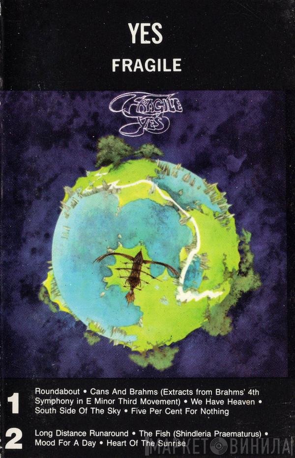 Yes  - Fragile